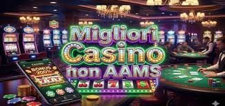Scopri il Mondo Affascinante degli Online Casinò Non AAMS